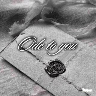 ode to you