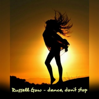 Dance, don't stop