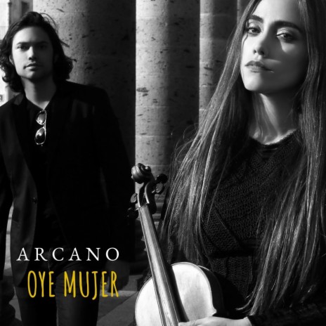 Oye Mujer | Boomplay Music