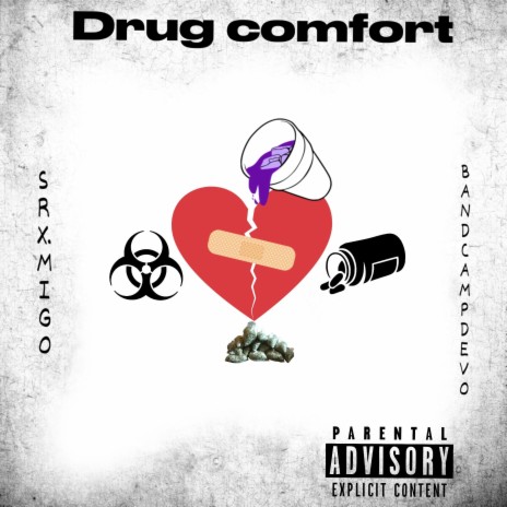Drug comfort ft. Bandcampdevo | Boomplay Music