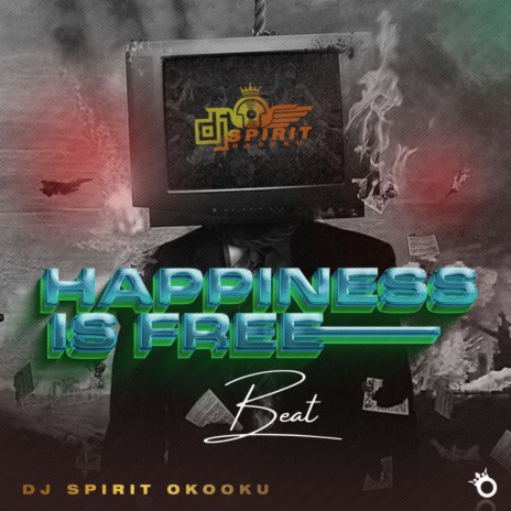 Happiness Is Free Beat