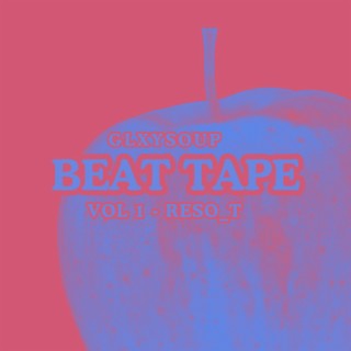 BEAT TAPE(VOL 1_RESO T)