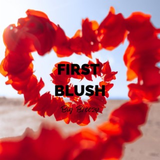 First Blush (Radio Edit)
