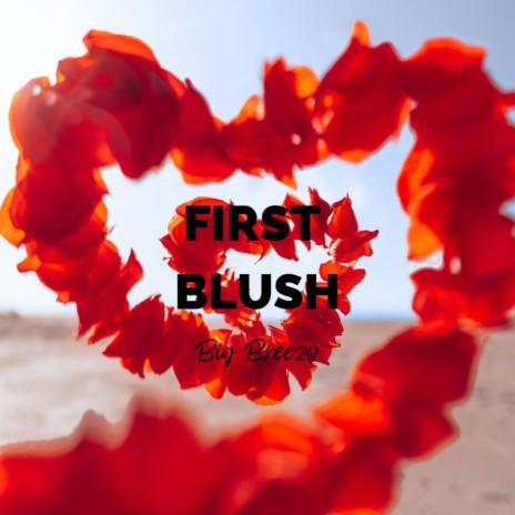 First Blush (Radio Edit) ft. prodbystars