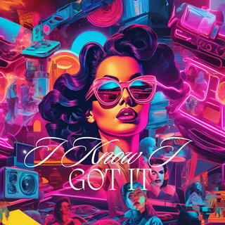 I Know I Got It lyrics | Boomplay Music