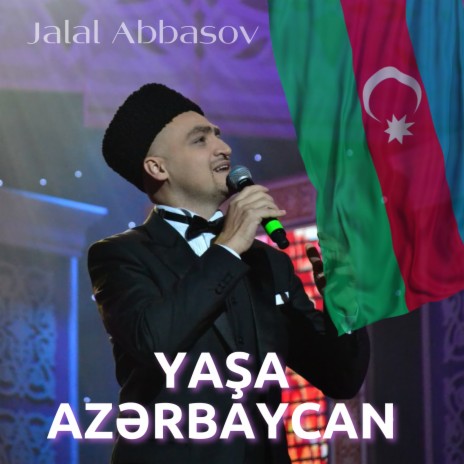 Yaşa Azərbaycan | Boomplay Music