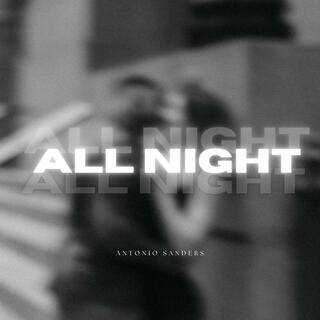 All Night lyrics | Boomplay Music