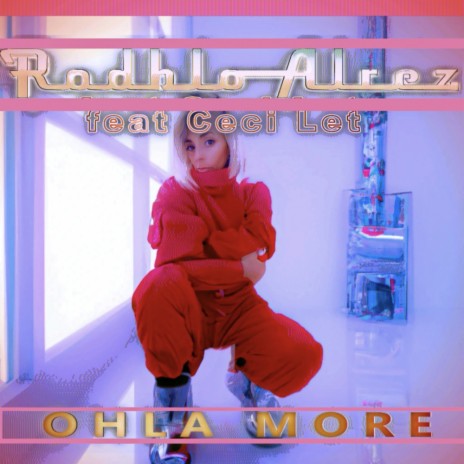 Ohla More ft. Ceci Let | Boomplay Music