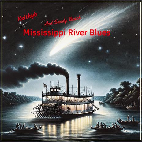 Mississippi River Blues | Boomplay Music