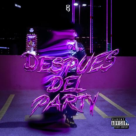 DESPUES DEL PARTY | Boomplay Music