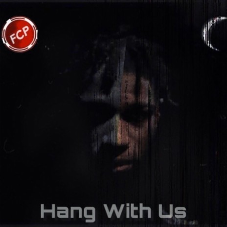 HANG WITH US | Boomplay Music