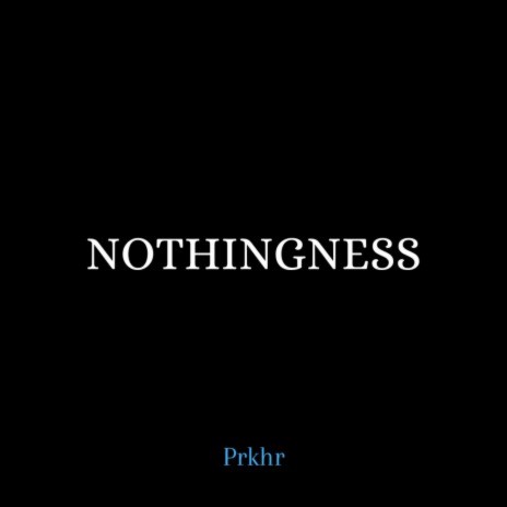 Nothingness | Boomplay Music