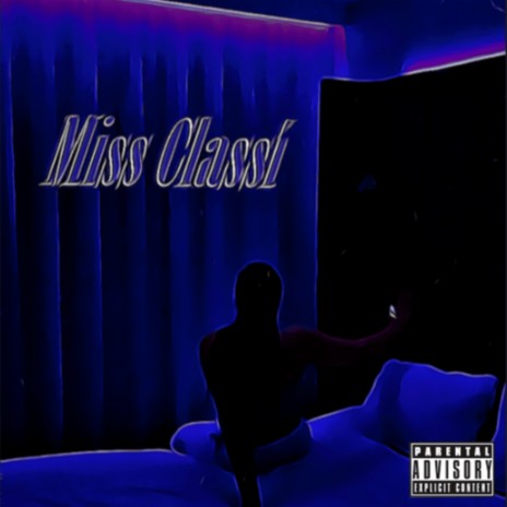 Miss Classí | Boomplay Music
