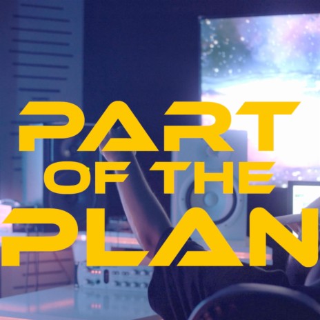 Part of the Plan | Boomplay Music