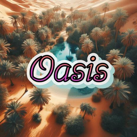 Oasis | Boomplay Music