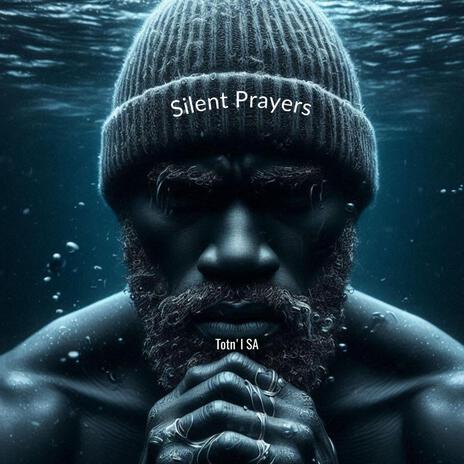 Silent Prayers | Boomplay Music