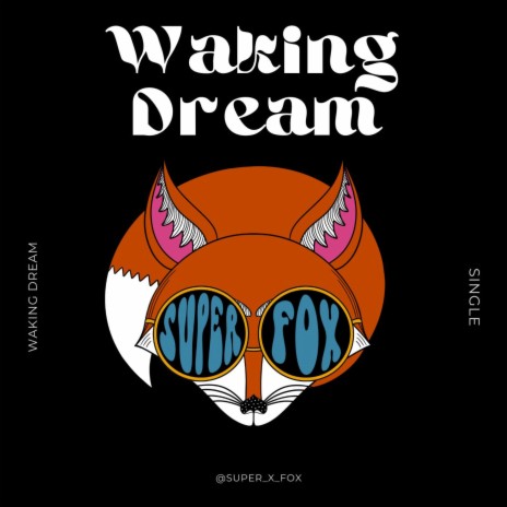 Waking Dream | Boomplay Music