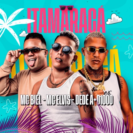 Itamaracá ft. Dedé A+D1000, MC Biel, Trovão no Beat & Lekinho no Beat | Boomplay Music