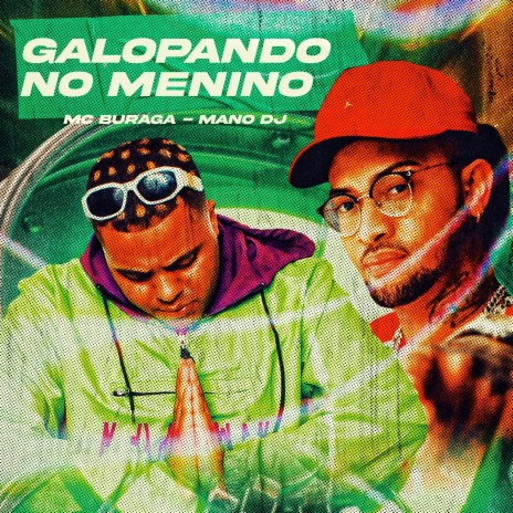 Galopando no Menino ft. Mano DJ | Boomplay Music