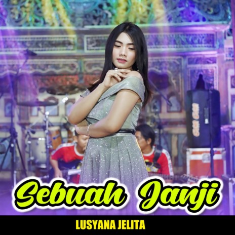 Sebuah Janji | Boomplay Music