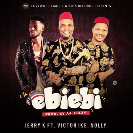 Ebiebi Ft. Victor Ike and Nolly (Single)