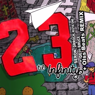 23 'Til Infinity