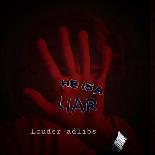 5 lies (louder adlibs)