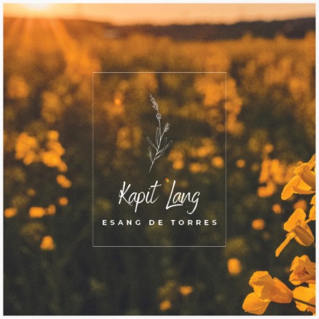 Kapit Lang | Boomplay Music