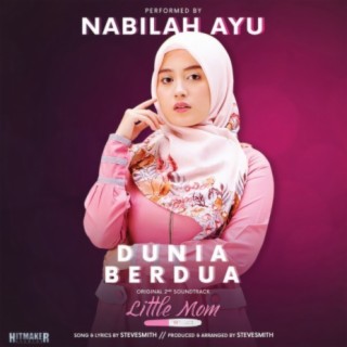 Dunia Berdua - From Little Mom