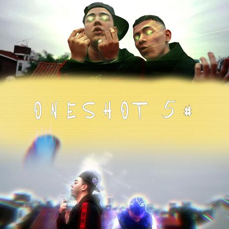 ONESHOT #5 ft. Varela AKA | Boomplay Music