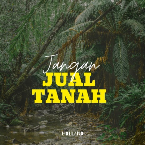 Jangan Jual Tanah | Boomplay Music