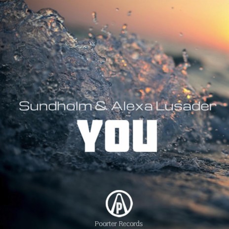 You (feat. Alexa Lusader) | Boomplay Music