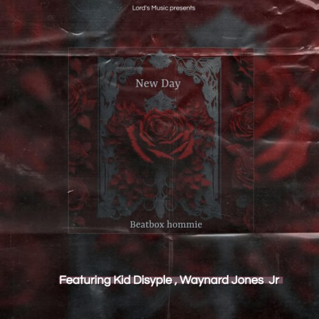 New Day (feat. Beatbox hommie & Waynard Jones Jr)