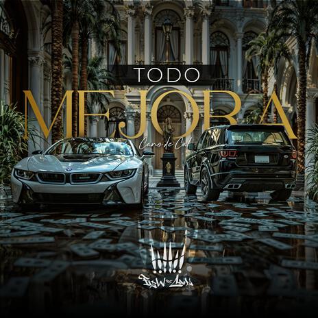 Todo Mejora | Boomplay Music