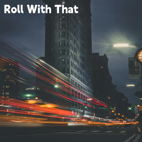 Roll | Boomplay Music