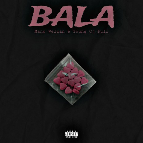 Bala ft. young cj full | Boomplay Music