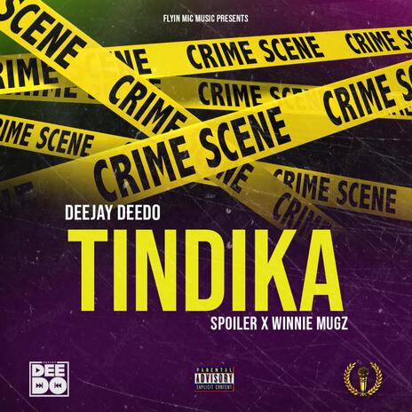 TINDIKA ft. WINNIE MUGZ & SPOILER | Boomplay Music