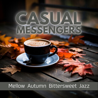 Mellow Autumn Bittersweet Jazz