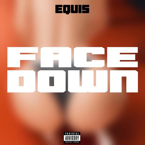 Face Down | Boomplay Music