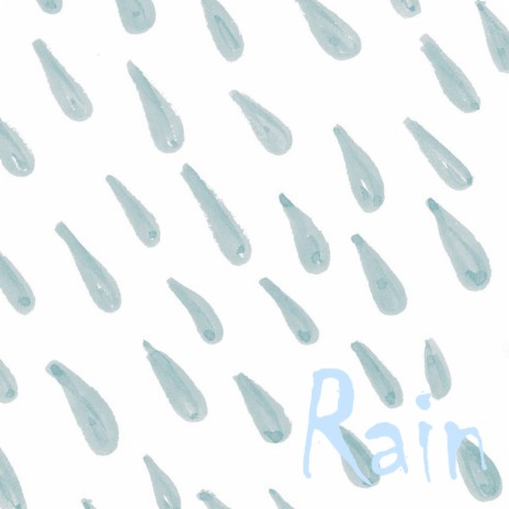 Rain | Boomplay Music