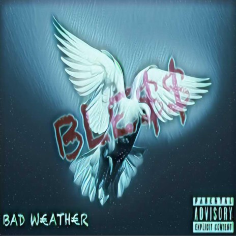 Bad Weather | Boomplay Music