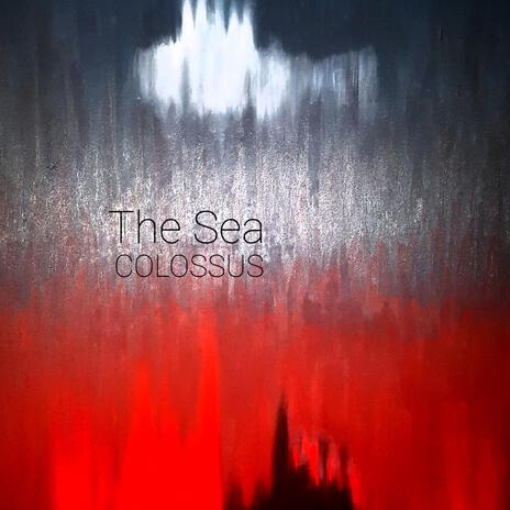 The Sea, Pt. 1 | Boomplay Music