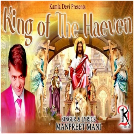 King of the haeven (Studio) | Boomplay Music