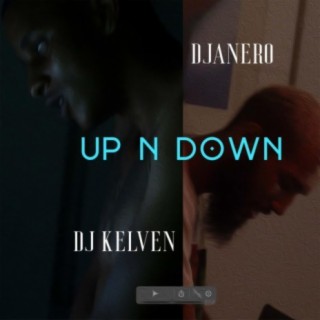 Up N Down ft. Djanero lyrics | Boomplay Music