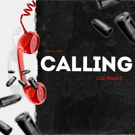 CALLING | Boomplay Music