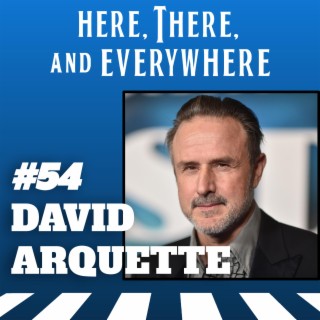 Ep. 54 - David Arquette