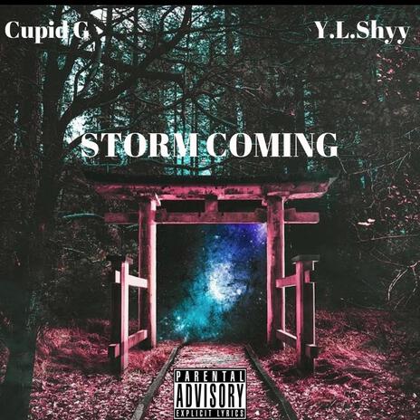 Storm Coming ft. Y.L.Shyy | Boomplay Music