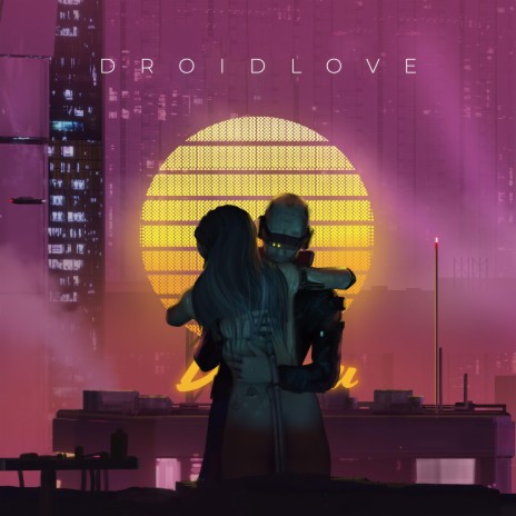 DroidLove ft. Pablo Arty & Ian Musgrove | Boomplay Music