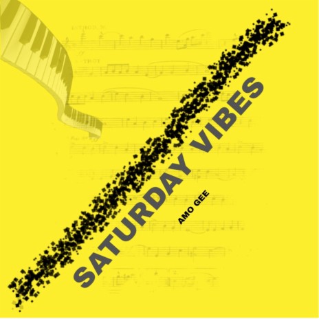 Saturday Vibes | Boomplay Music