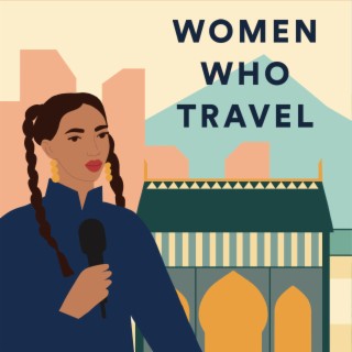 Women Who Travel Podcast: A 'Vogue' Editor's Packing Secrets